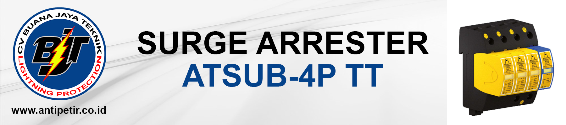 PENANGKAL PETIR SURABAYA - SURGE ARRESTER ATSUB-4P TT I